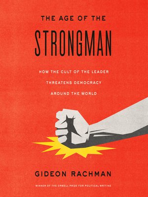 cover image of The Age of the Strongman